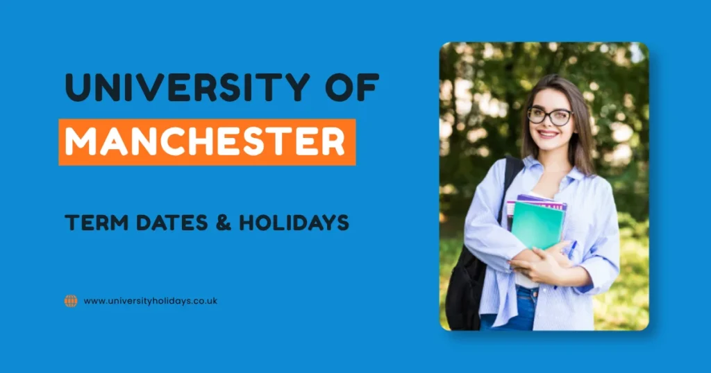 University of Manchester Term Dates