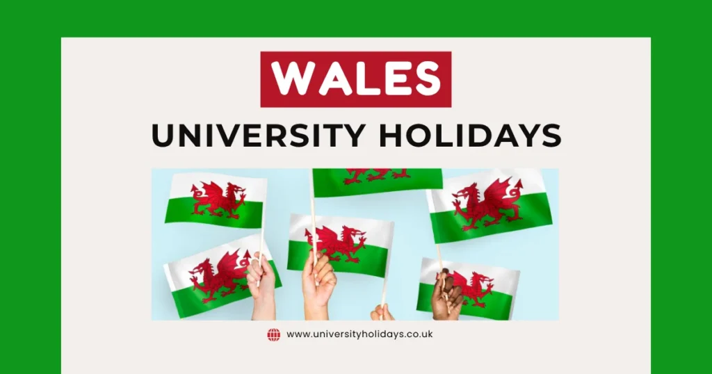 Wales University Holidays and Term Dates