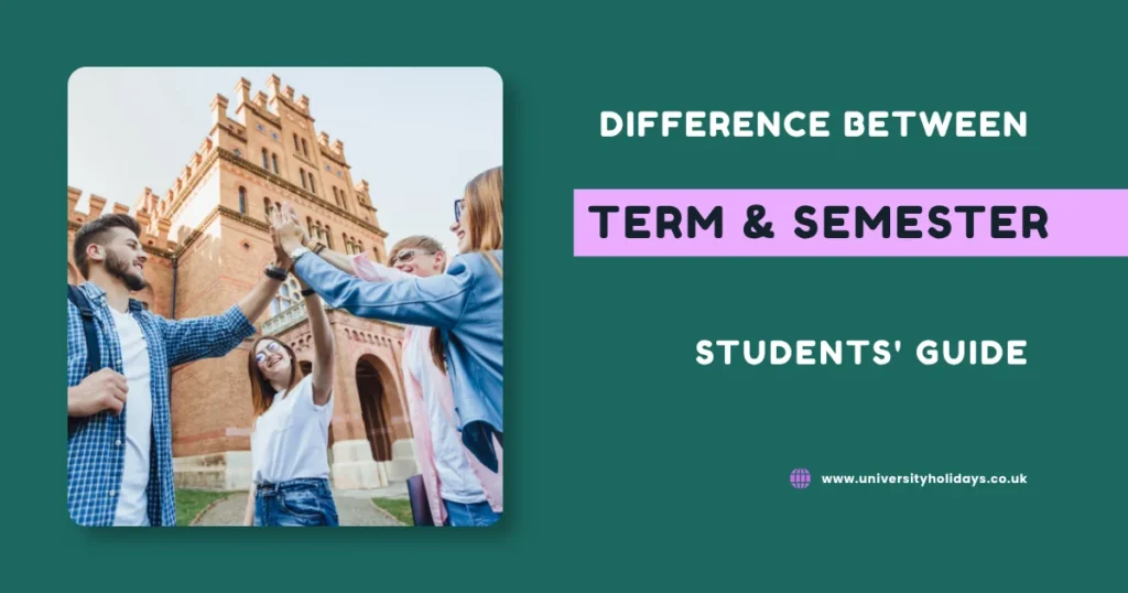 Difference between Term and Semester