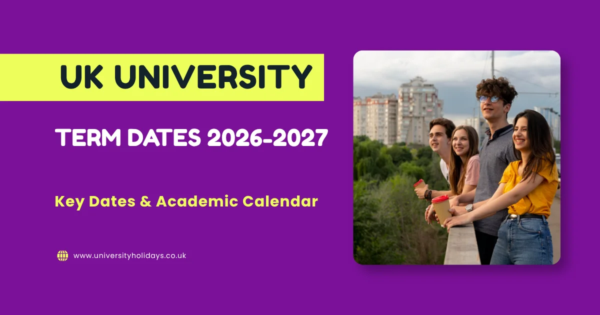UK University Term Dates 2026-2027