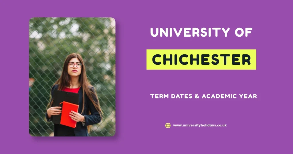 University of Chichester Term Dates and Academic Year