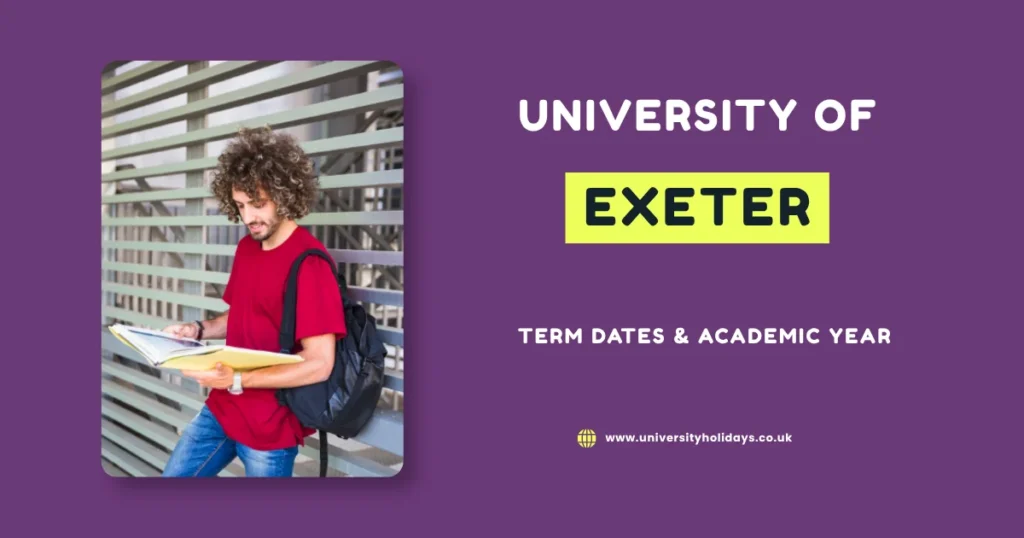 University of Exeter Term Dates and Academic Year
