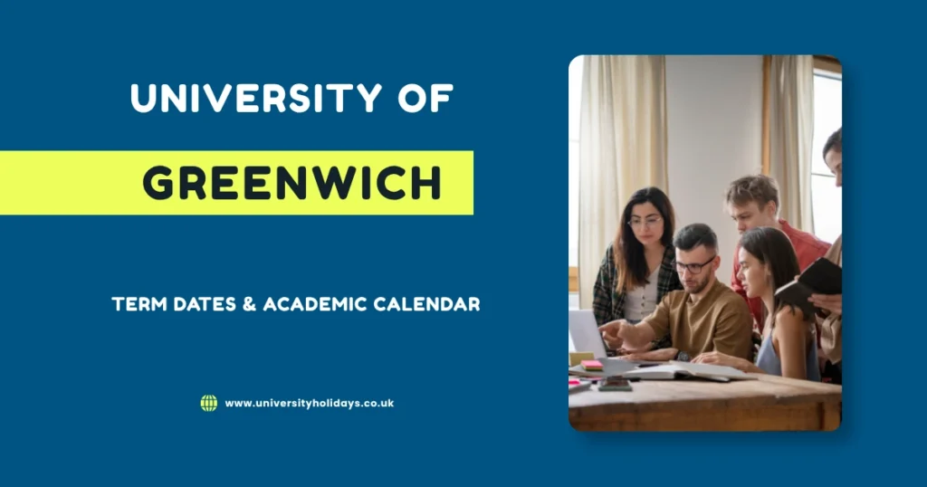 University of Greenwich Term Dates and Academic Year